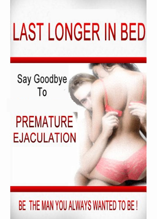 STOP PREMATURE EJACULATION FOREVER - Gaining Control Over Premature Ejaculation - MADE IN USA