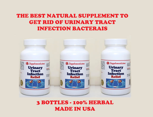 GET RID OF URINARY TRACT INFECTION NATURALLY  - ELIMINATE URINARY BACTERIAL INFECTION -TREAT & PREVENT - MADE IN USA